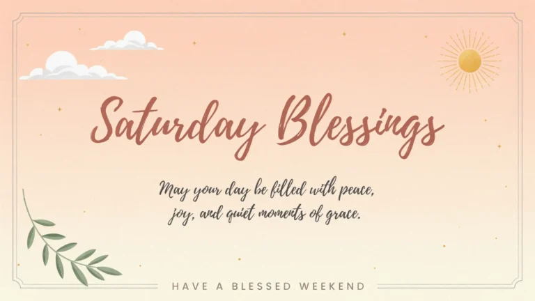 Saturday Blessings