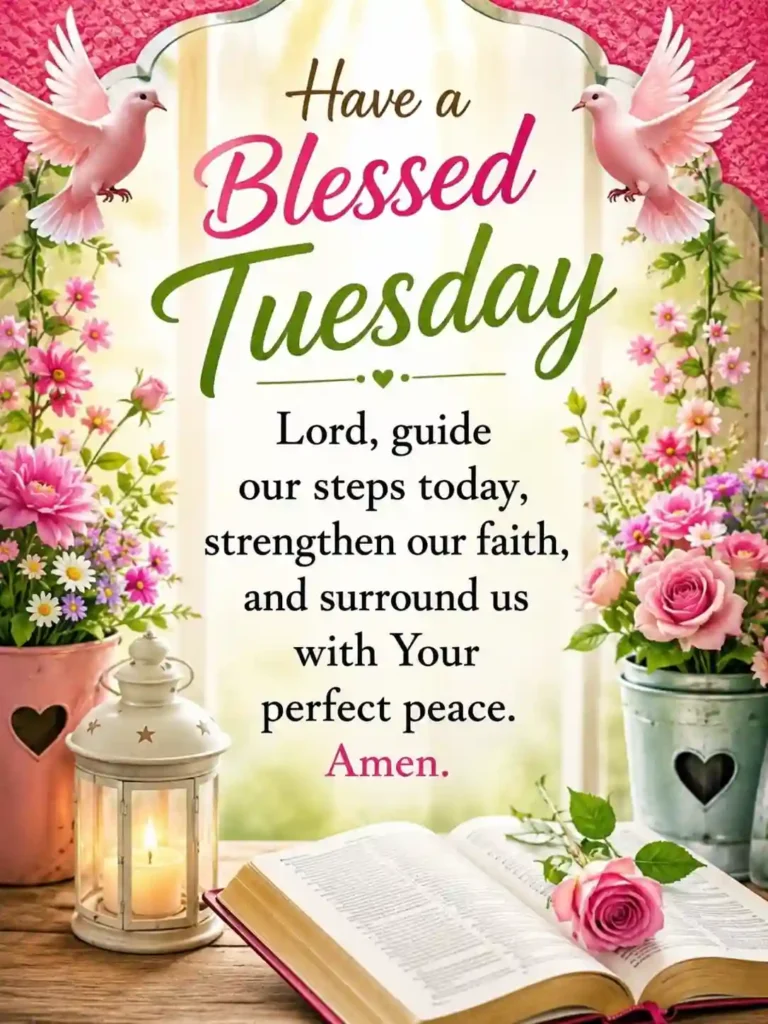Tuesday Blessings and Prayers