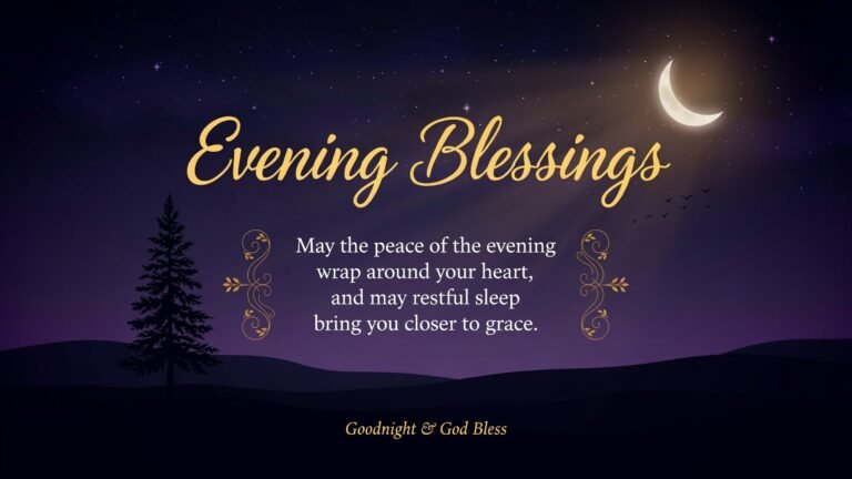 Evening Blessings