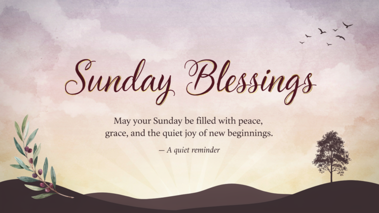 Sunday Blessings